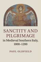 Sanctity and Pilgrimage in Medieval Southern Italy, 1000-1200