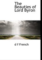 The Beauties of Lord Byron