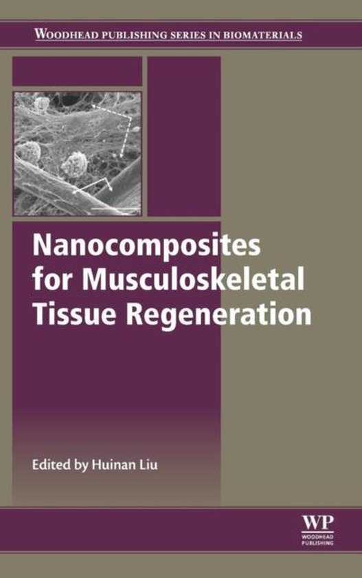 Nanocomposites for Musculoskeletal Tissue Regeneration - cover