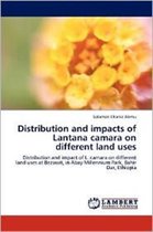 Distribution and impacts of Lantana camara on different land uses
