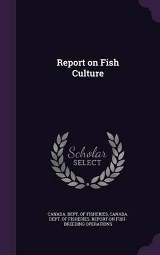 Report on Fish Culture 9781342131379 Boeken
