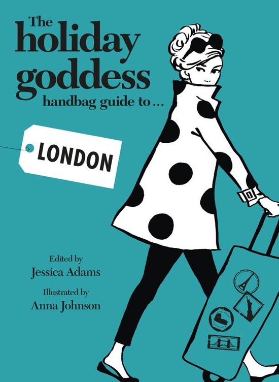 The Holiday Goddess Handbag Guide to London - cover
