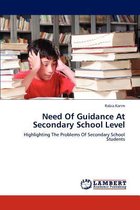 Need of Guidance at Secondary School Level