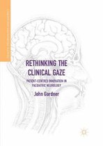 Health, Technology and Society- Rethinking the Clinical Gaze