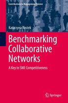 Contributions to Management Science - Benchmarking Collaborative Networks