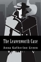 The Leavenworth Case