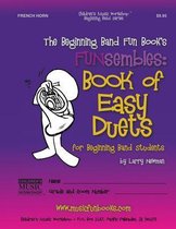 The Beginning Band Fun Book's Funsembles