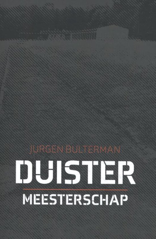 Duister Meesterschap - Jurgen Bulterman | Northernlights300.org