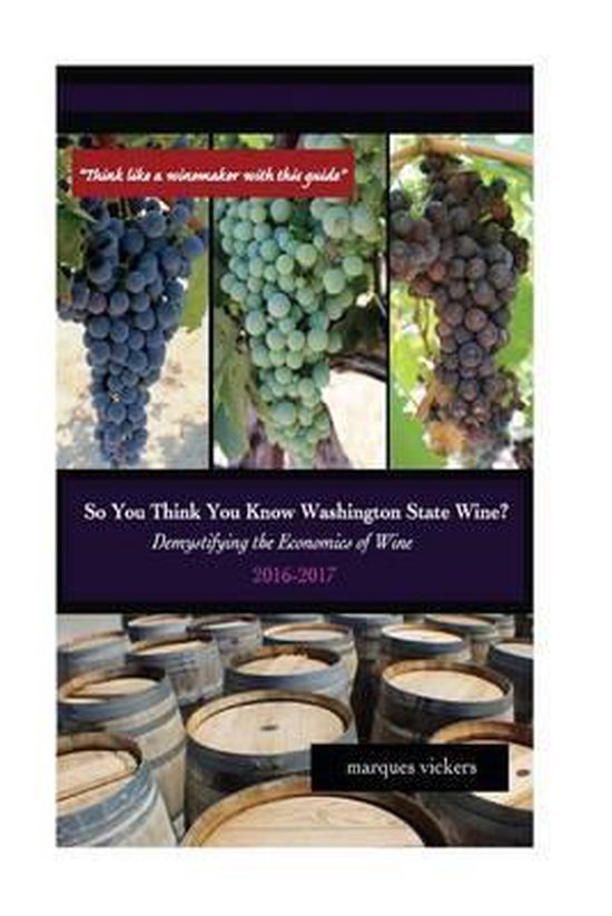 Washington State Wines- So You Think You Know Washington Sta ... - cover