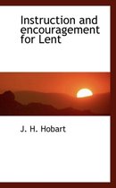 Instruction and Encouragement for Lent