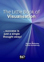 The Little Book of Visualisation