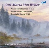 Weber: Piano Sonatas 1 & 2, Rondo Brillante etc / Hamish Milne