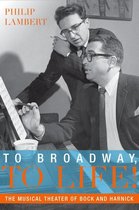 Broadway Legacies - To Broadway, To Life!