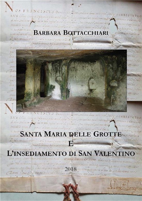 Santa Maria delle Grotte e l'insediamento di San Valentino - cover