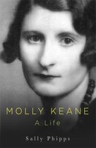 Molly Keane A Life