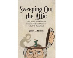 Sweeping Out the Attic