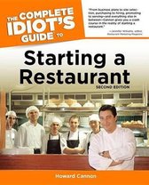 Complete Idiot's Guide to Starting a Restaurant