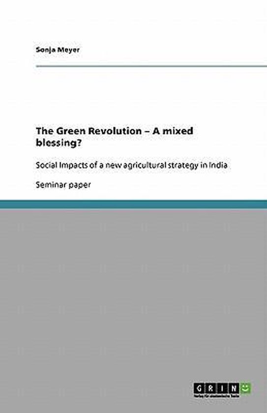 The Green Revolution - A mixed blessing? - cover