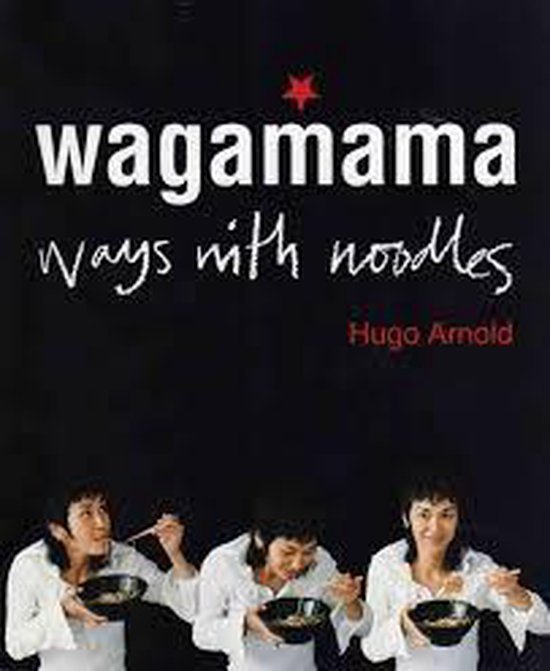Wagamama Ways with Noodles - cover