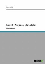 Psalm 22 - Analyse Und Interpretation