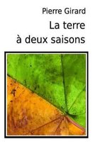 La terre a deux saisons