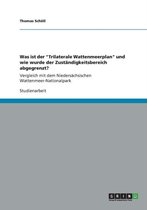 Was ist der  Trilaterale Wattenmeerplan  und wie wurde der Zustandigkeitsbereich abgegrenzt?