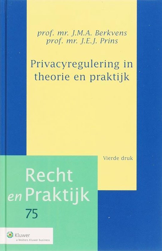 Cover van het boek 'Privacyregulering in theorie en praktijk / druk 4'