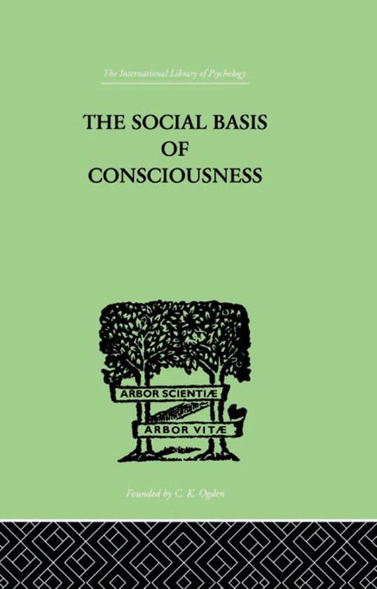 The Social Basis Of Consciousness - cover