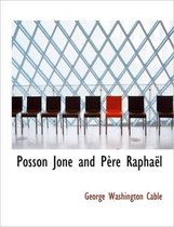 Posson Jone and P Re Rapha L