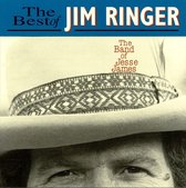 The Band Of Jesse James: The Best Of Jim Ringer