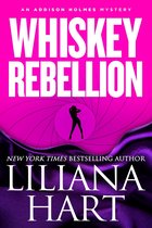 Addison Holmes 1 - Whiskey Rebellion
