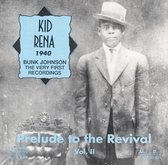 Kid Rena & Bunk Johnson - Prelude To The Revival - Volume 2 (CD)