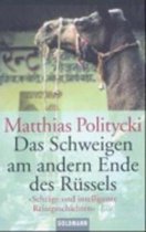 Das Schweigen am Anderen Ende DES Russels