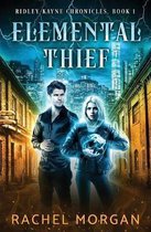 Ridley Kayne Chronicles- Elemental Thief