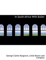 In South Africa with Buller