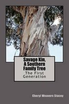 Savage Kin, a Southern Family Tree