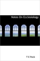 Notes on Ecclesiology