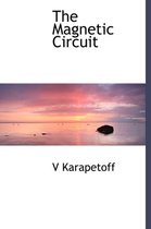 The Magnetic Circuit