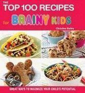 The Top 100 Recipes for Brainy Kids