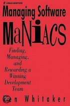 Managing Software Maniacs