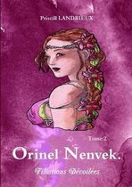 Orinel Nenvek. Filiations Devoilees