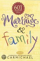 601 Quotes About Marriage & Family