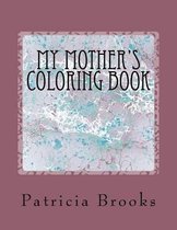 My Mother's Coloring Book
