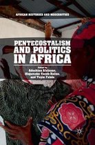 African Histories and Modernities- Pentecostalism and Politics in Africa