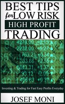 Beginner Investor and Trader series - Best Tips for Low Risk High Profit Trading