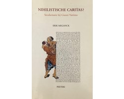 Nihilistische caritas? secularisatie bij gianni vattimo