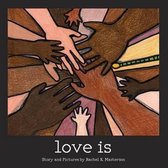 Love Is . . .