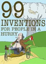 99 Inventions For People In A Hurry