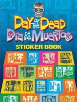 Day of the Dead/Dia De Los Muertos Sticker Book