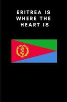 Eritrea Is Where the Heart Is